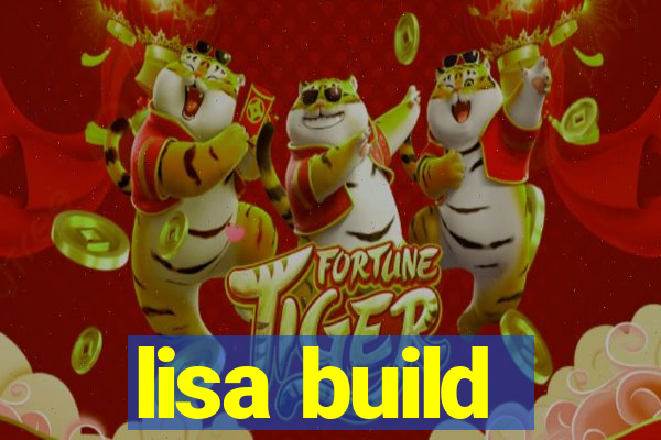 lisa build